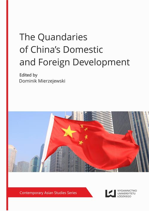 The Quandaries of China’s Domestic and Foreign Development