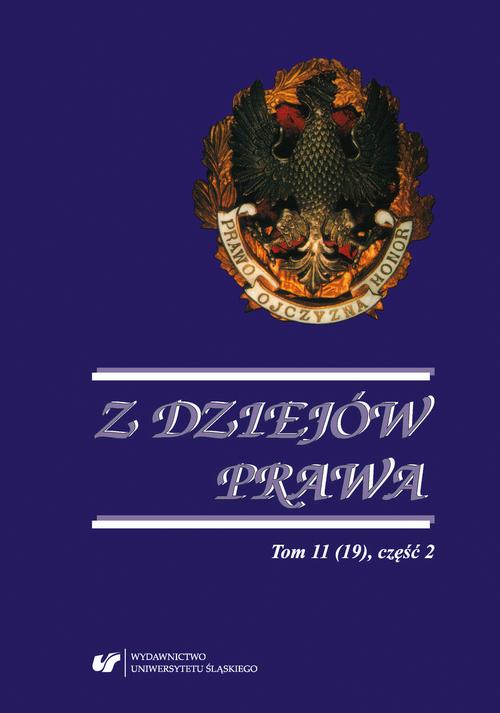 Z Dziejów Prawa. T. 11 (19) część 2