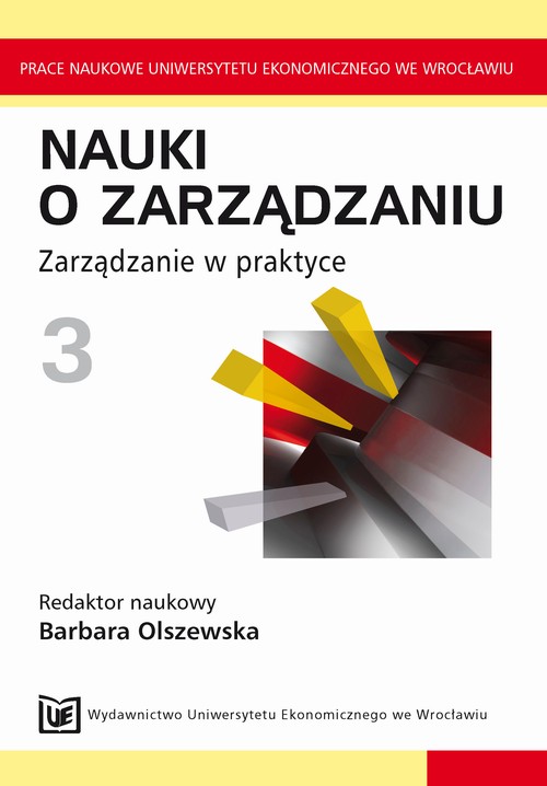 Nauki o zarządzaniu 3. Zarządzanie w praktyce