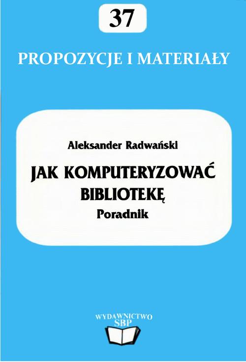 Jak komputeryzować bibliotekę: poradnik