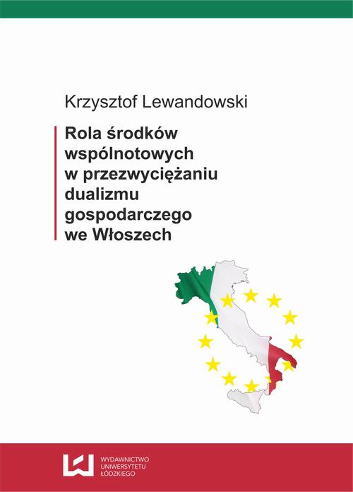 Rola środków wspólnotowych w przezwyciężaniu dualizmu gospodarczego we Włoszech