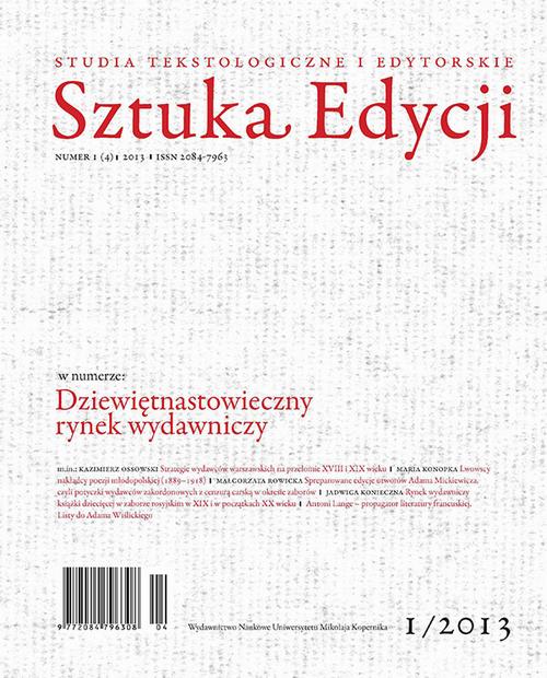 Sztuka Edycji. Studia Tekstologiczne i Edytorskie 1(4)2013. Dziewiętnastowieczny rynek wydawniczy