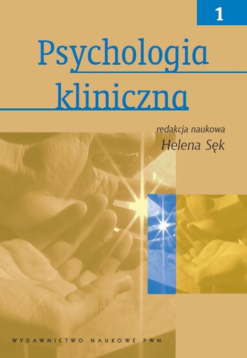 Psychologia kliniczna, t. 1