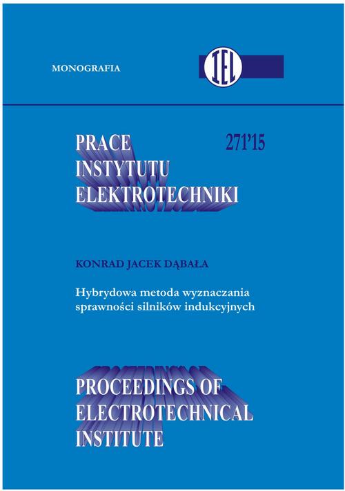Prace Instytutu Elektrotechniki, zeszyt 271