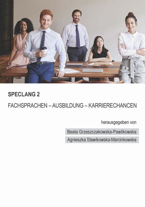 Speclang 2. Fachsprachen – Ausbildung –Karrierechancen