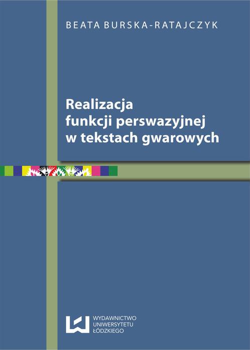 Realizacja funkcji perswazyjnej w tekstach gwarowych