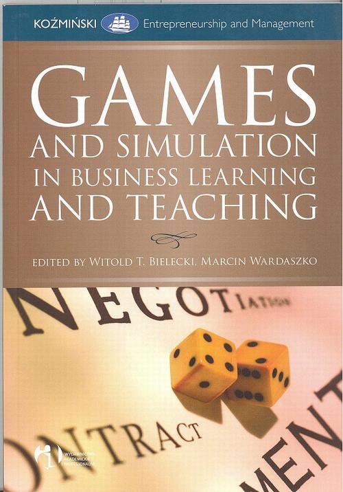 Games and Simulations in Business Learning and teaching