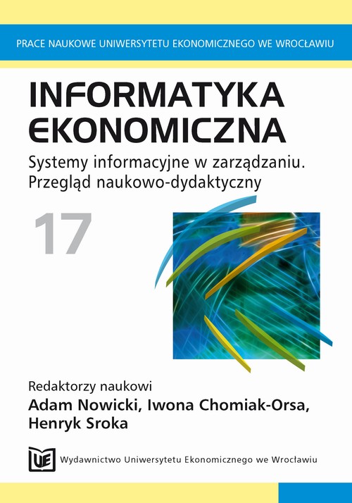 Informatyka ekonomiczna 17. Systemy informacyjne w zarządzaniu. Przegląd naukowo-dydaktyczny