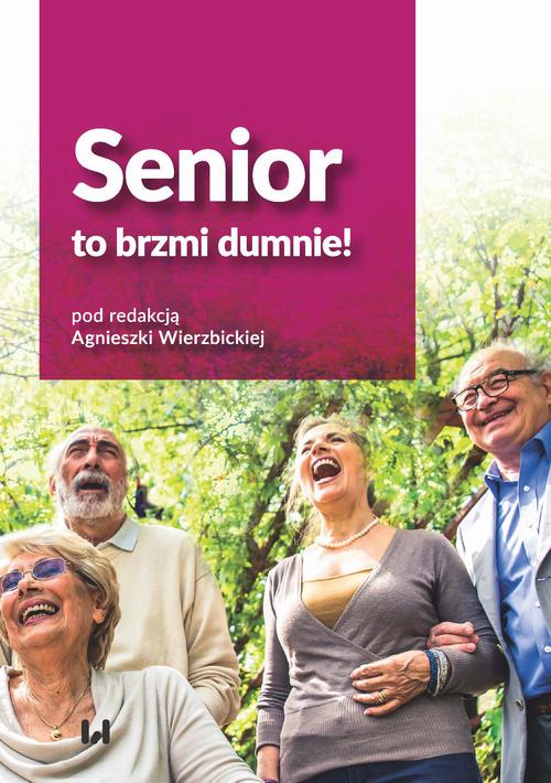 Senior to brzmi dumnie!