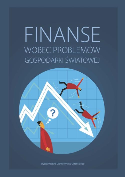 Finanse wobec problemów gospodarki światowej