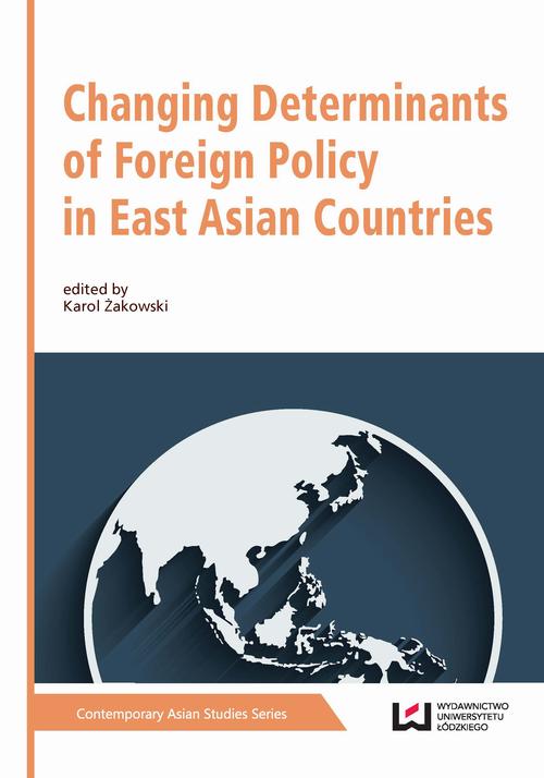 Changing Determinants of Foreign Policy in East Asian Countries