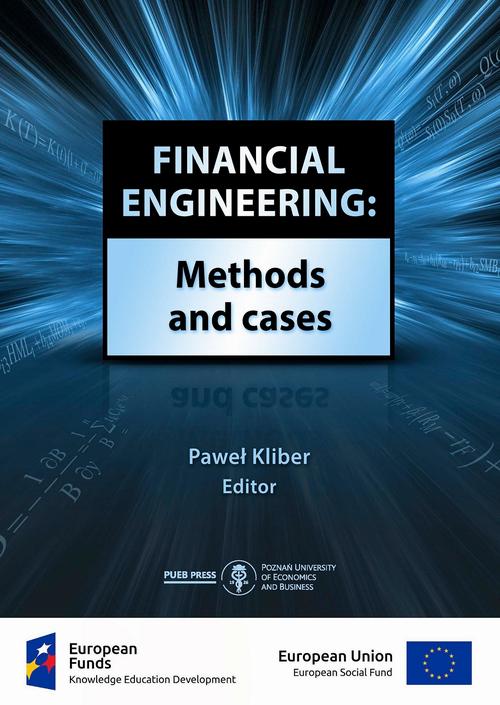 Financial engineering: Methods and cases