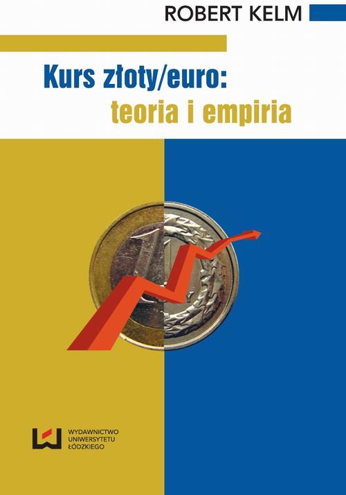 Kurs złoty/euro: teoria i empiria