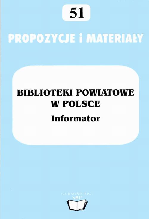 Biblioteki powiatowe w Polsce: informator