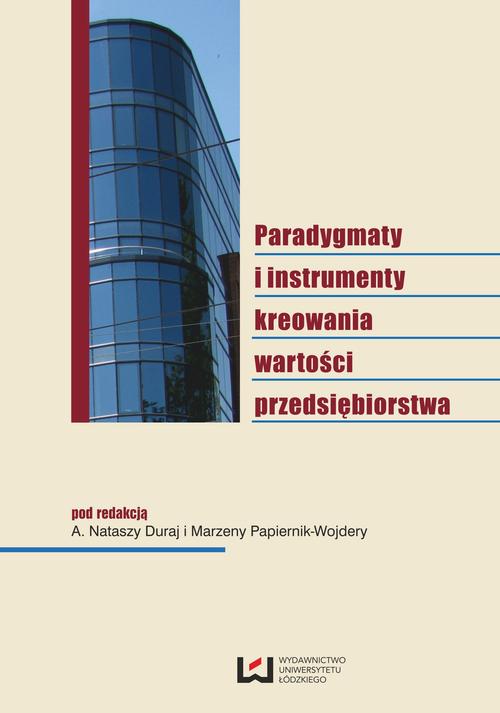 Paradygmaty i instrumenty kreowania wartości przedsiębiorstwa