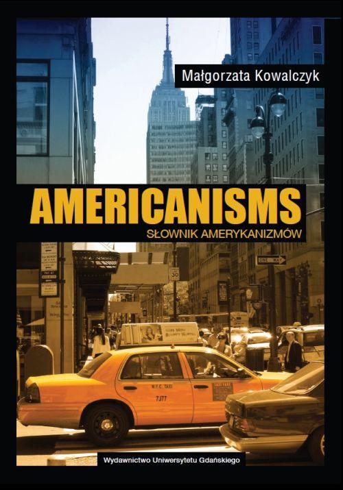 Americanisms. Słownik amerykanizmów