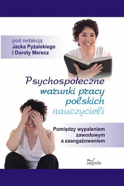 Psychospołeczne warunki pracy polskich nauczycieli