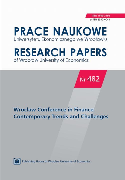 Prace Naukowe Uniwersytetu Ekonomicznego we Wrocławiu nr 482. Wrocław Conference in Finance: Contemporary Trends and Challenges