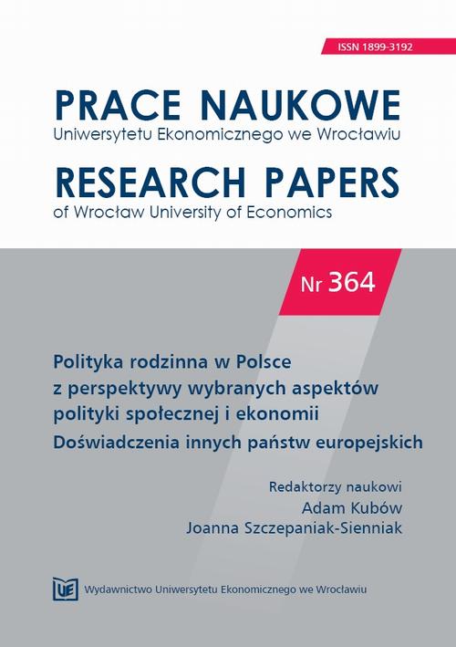 Polityka rodzinna w Polsce z perspektywy wybranych aspektów polityki społecznej  i ekonomii. Doświadczenia innych państw europejskich. PN 364