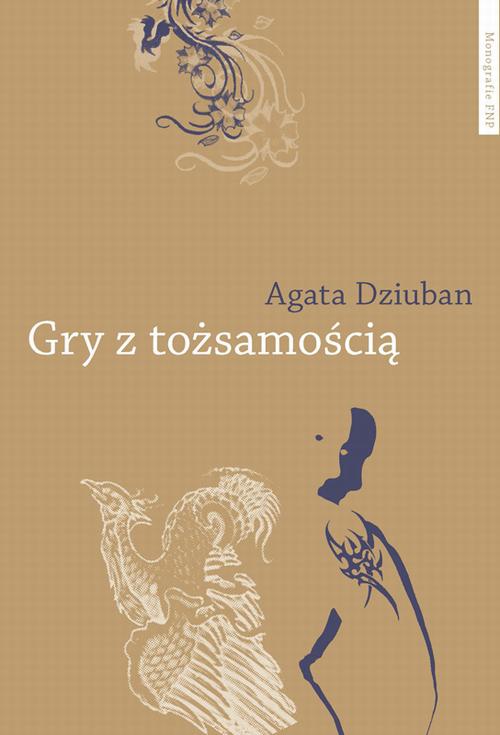 Gry z tożsamością. Tatuowanie ciała w indywidualizującym się społeczeństwie polskim