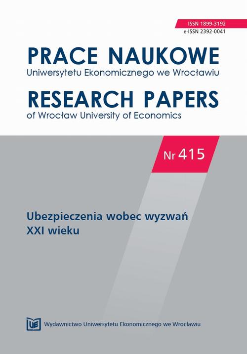 Prace Naukowe Uniwersytetu Ekonomicznego we Wrocławiu nr 415. Ubezpieczenia wobec wyzwań XXI wieku