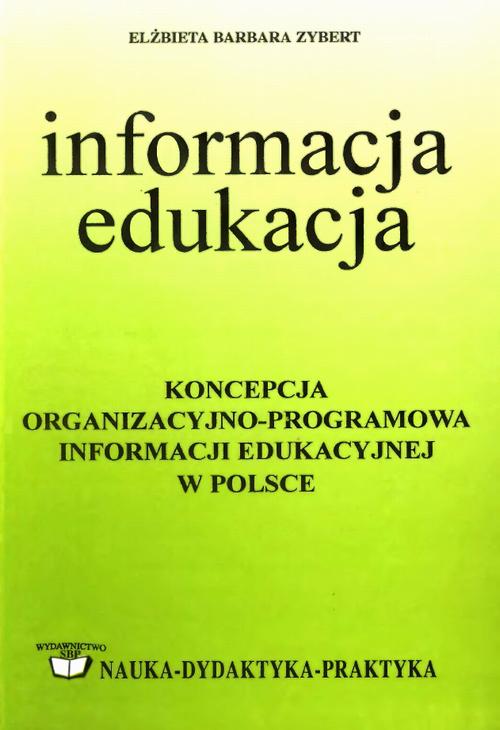 Koncepcja organizacyjno-programowa informacji edukacyjnej w Polsce