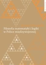 Filozofia matematyki i logiki w Polsce międzywojennej