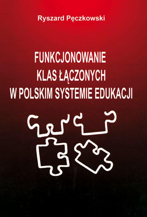 Funkcjonowanie klas łączonych w polskim systemie edukacji