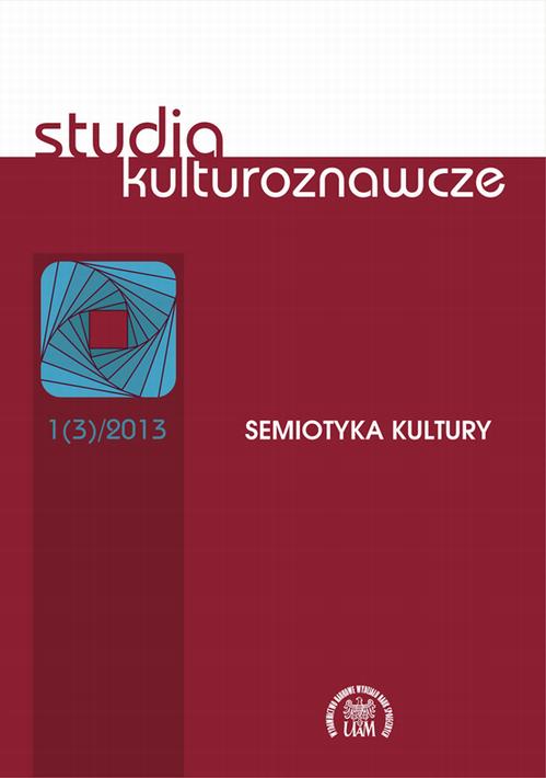 Studia kulturoznawcze 1(3)/2013. Semiotyka kultury