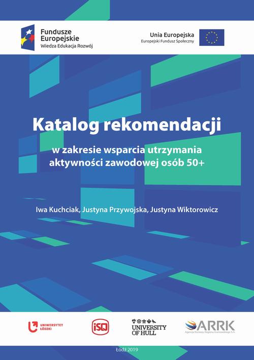 Katalog rekomendacji w zakresie wsparcia utrzymania aktywności zawodowej osób 50+