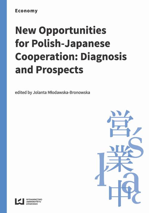 New Opportunities for Polish-Japanese Cooperation: Diagnosis and Prospects