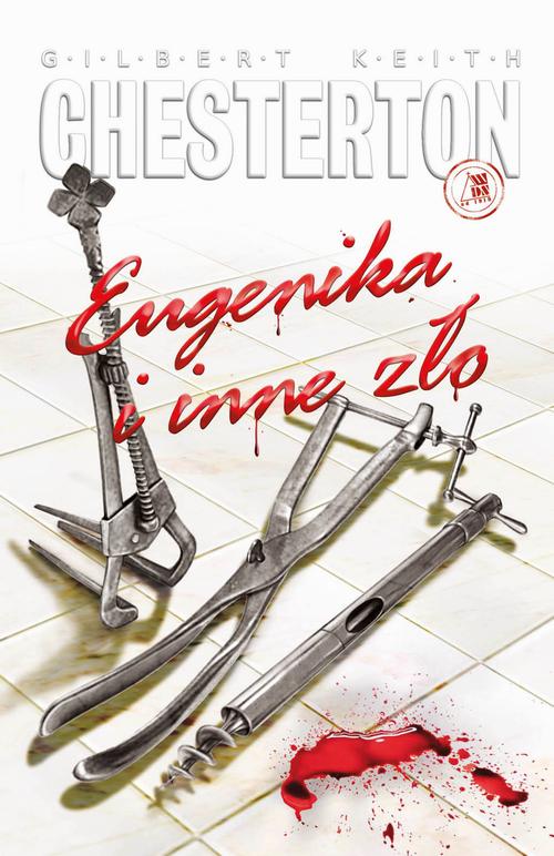 Eugenika i inne zło