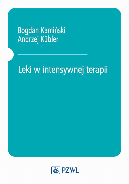 Leki w intensywnej terapii