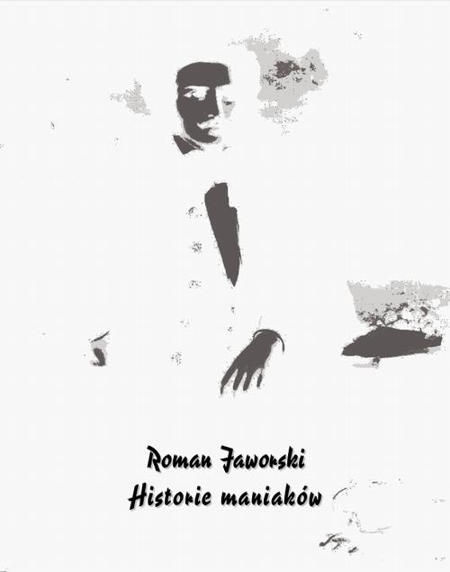 Historie maniaków