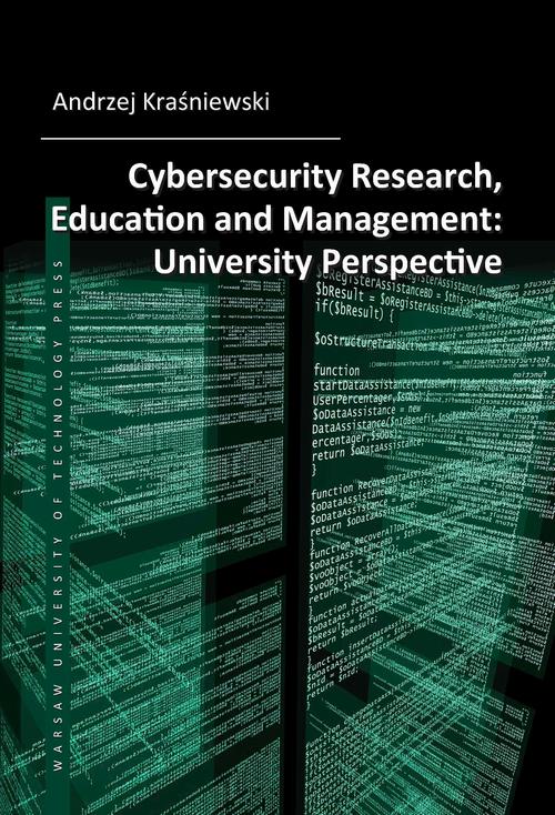 Cybersecurity Research, Education and Management: University Perspective