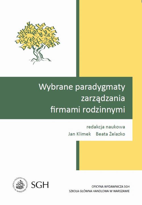 Wybrane paradygmaty zarządzania firmami rodzinnymi