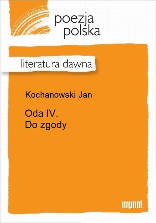 Oda IV. Do zgody