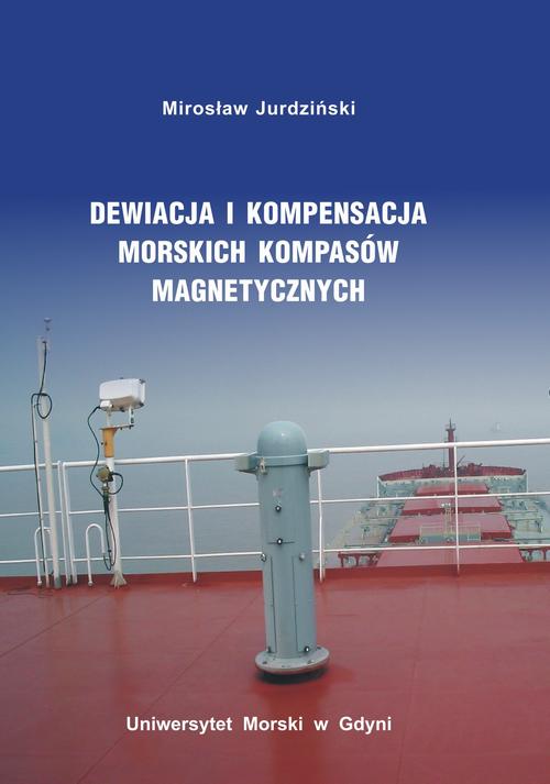 Dewiacja i kompensacja morskich kompasów magnetycznych