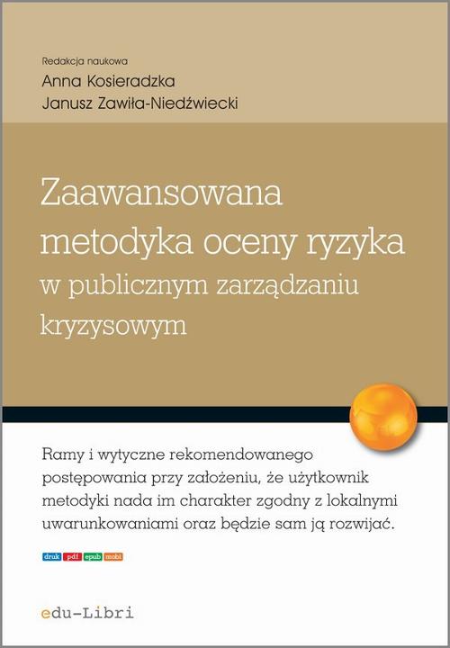Zaawansowana metodyka oceny ryzyka w publicznym zarządzaniu kryzysowym