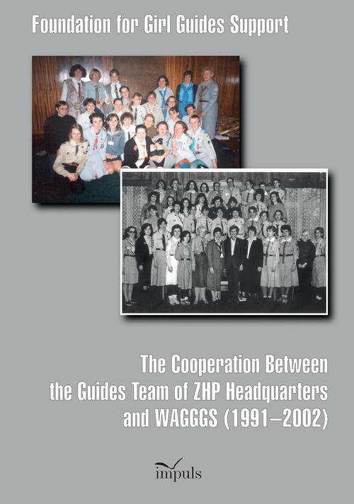 The Cooperation Between the Guides Team of ZHP Headquarters and WAGGGS (1991–2002)