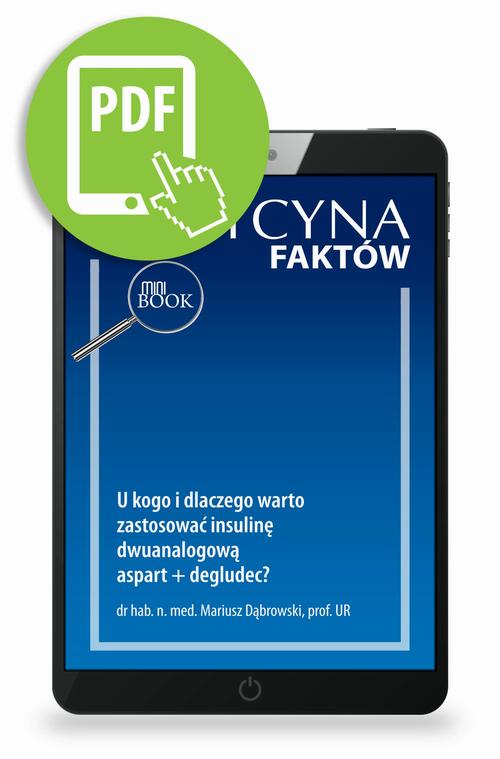 U kogo i dlaczego warto zastosować insulinę dwuanalogową aspart + degludec? [Medycyna Faktów 2/2023]