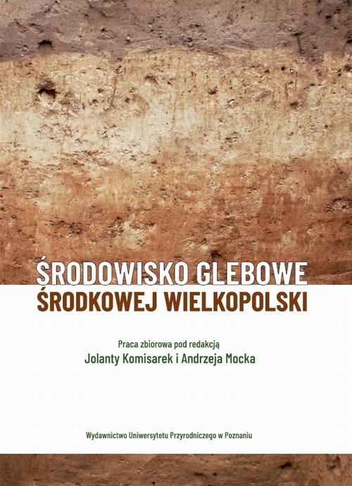 Środowisko glebowe środkowej Wielkopolski