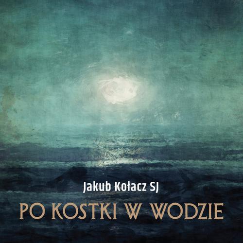 Po kostki w wodzie