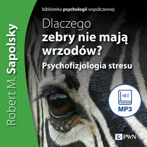 Dlaczego zebry nie mają wrzodów