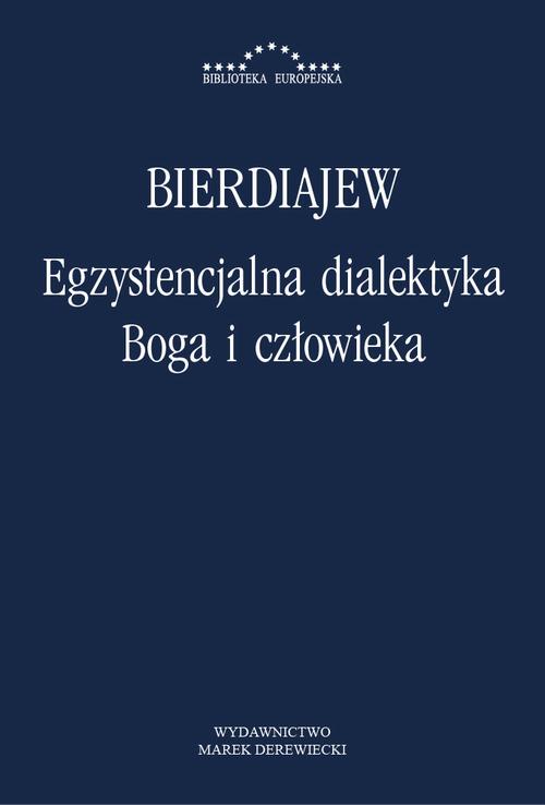 Egzystencjalna dialektyka Boga i człowieka