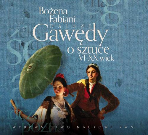 Dalsze gawędy o sztuce VI-XX wiek