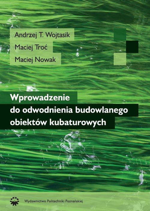 Wprowadzenie do odwodnienia budowlanego obiektów kubaturowych
