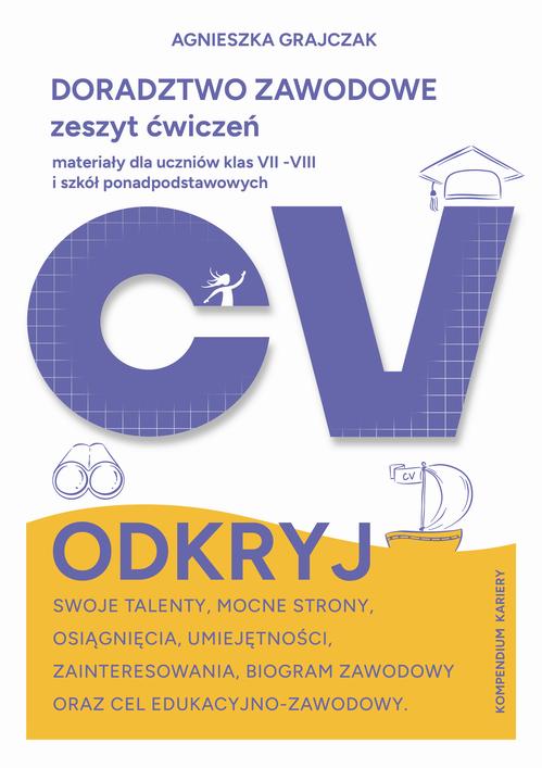 Doradztwo Zawodowe zeszyt ćwiczeń materiały dla uczniów klas VII - VIII i szkół ponadpodstawowych