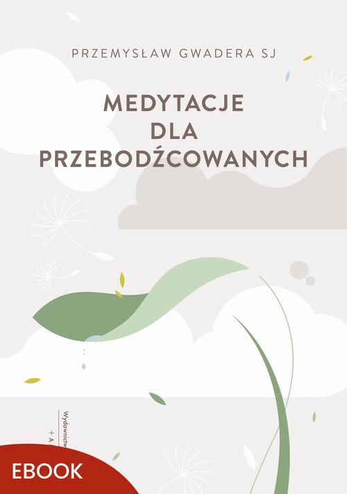 Medytacje dla przebodźcowanych