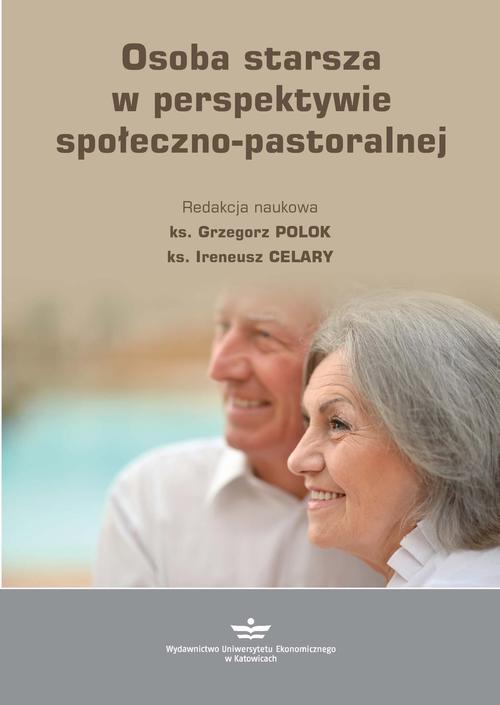 Osoba starsza w perspektywie społeczno-pastoralnej